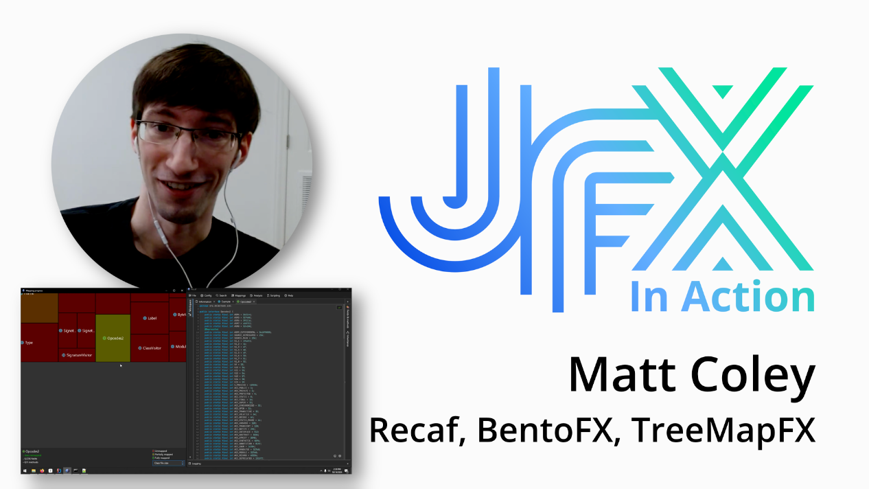 JavaFX In Action #22 with Matt Coley, diving into byte code and JARs with Recaf and JavaFX libraries