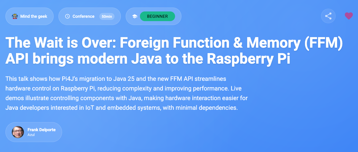 Links from the Devoxx talk 'Foreign Function & Memory (FFM) API on Raspberry Pi'