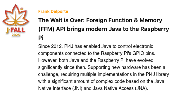 Links from the JFall talk 'Foreign Function & Memory (FFM) API on Raspberry Pi'